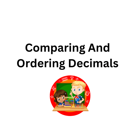 Comparing And Ordering Decimals